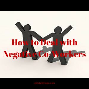 How to Deal with Negative Co-Workers #nursingfromwithin