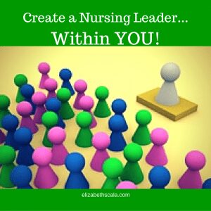 Create a Nursing Leader in You! #YourNextShift #nurse #nursing