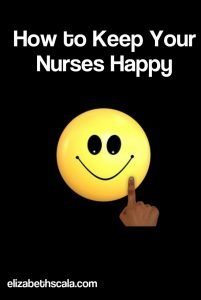 How to Keep Your Nurses Happy