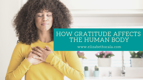 How Gratitude Affects the Human Body
