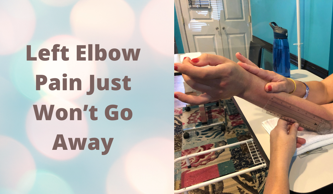 Left Elbow Pain Just Won’t Go Away
