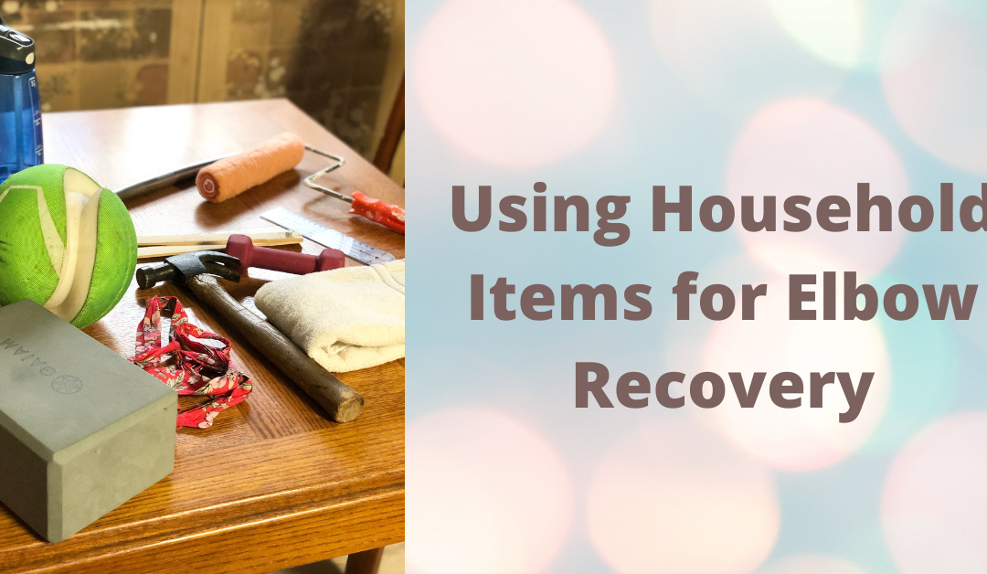 Using Household Items for Elbow Recovery: A Video Tutorial