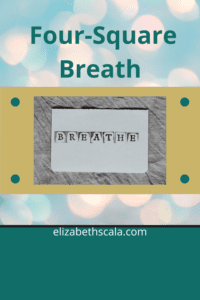 Breathwork Exploring the Four-Square Breath
