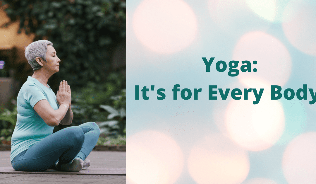 Yoga: It’s for Every Body